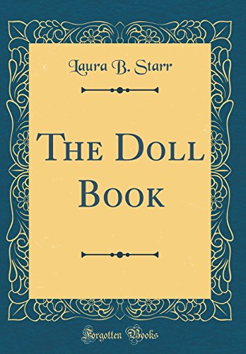 Beispielbild fr The Doll Book Classic Reprint zum Verkauf von PBShop.store US