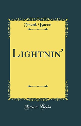 Beispielbild fr Lightnin' (Classic Reprint) zum Verkauf von Buchpark
