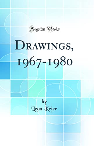 Imagen de archivo de Drawings, 19671980 Classic Reprint a la venta por PBShop.store US