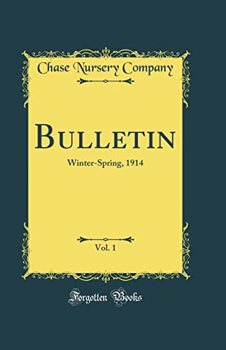 Beispielbild fr Bulletin, Vol. 1: Winter-Spring, 1914 (Classic Reprint) zum Verkauf von WorldofBooks