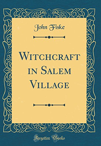 Beispielbild fr Witchcraft in Salem Village (Classic Reprint) zum Verkauf von PBShop.store US