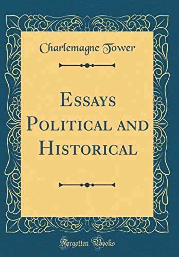 9780267162123: Essays Political and Historical (Classic Reprint)