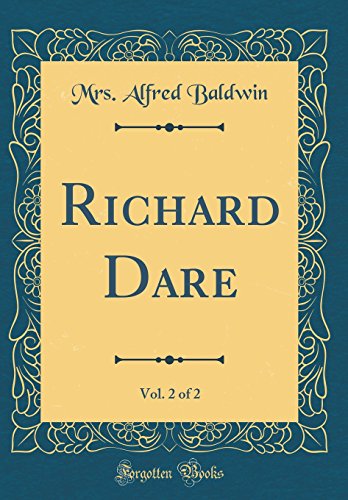 9780267221516: Richard Dare, Vol. 2 of 2 (Classic Reprint)