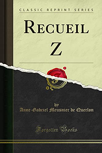 Beispielbild fr Recueil Z (Classic Reprint) zum Verkauf von Forgotten Books