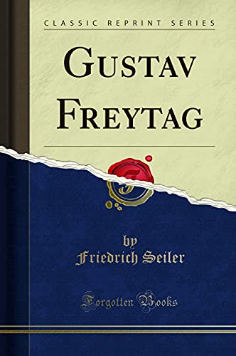 Stock image for Gustav Freytag Classic Reprint for sale by PBShop.store US