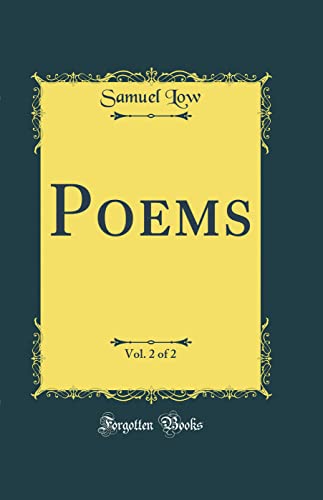 Stock image for Poems, Vol 2 of 2 Classic Reprint for sale by PBShop.store US