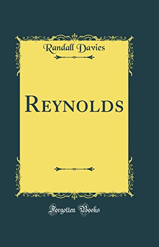 Stock image for Reynolds (Classic Reprint) for sale by Books From California