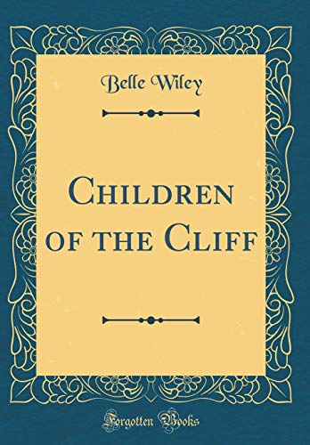 Imagen de archivo de Children of the Cliff Classic Reprint a la venta por PBShop.store US