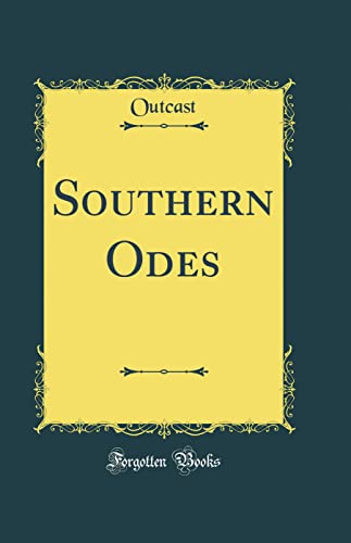Beispielbild fr Southern Odes Classic Reprint zum Verkauf von PBShop.store US