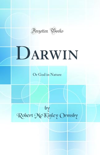 Stock image for Darwin Or God in Nature Classic Reprint for sale by PBShop.store US