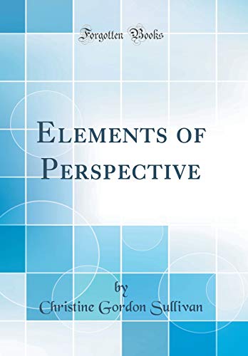 Beispielbild fr Elements of Perspective Classic Reprint zum Verkauf von PBShop.store US