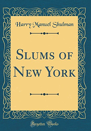 Stock image for Slums of New York Classic Reprint for sale by PBShop.store US