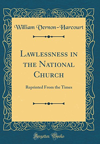 Beispielbild fr Lawlessness in the National Church Reprinted From the Times Classic Reprint zum Verkauf von PBShop.store US
