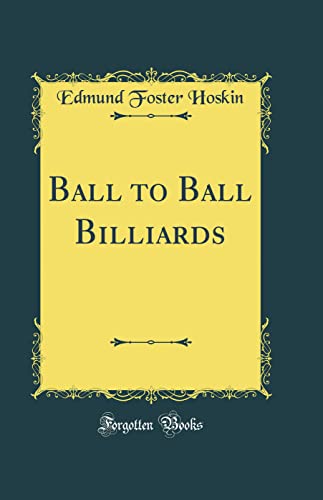 Imagen de archivo de Ball to Ball Billiards Classic Reprint a la venta por PBShop.store US