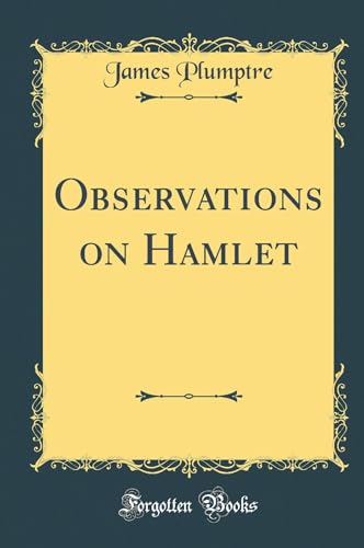 Stock image for Observations on Hamlet Classic Reprint for sale by PBShop.store US