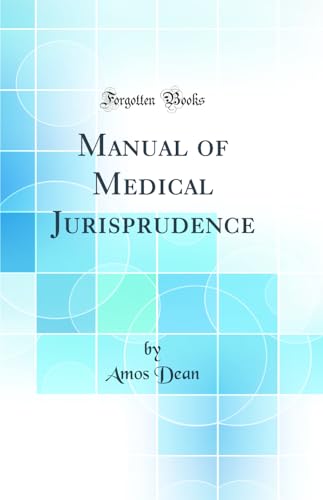 Imagen de archivo de Manual of Medical Jurisprudence Classic Reprint a la venta por PBShop.store US