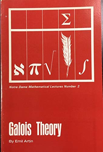 9780268001087: Galois Theory (Notre Dame Mathematical Lectures, Vol. 2)