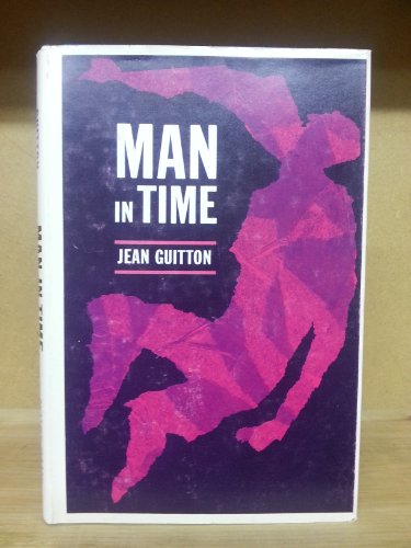 9780268001681: Man in Time