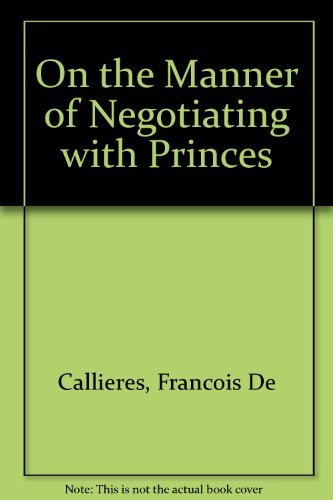 9780268001988: On the Manner of Negotiating with Princes