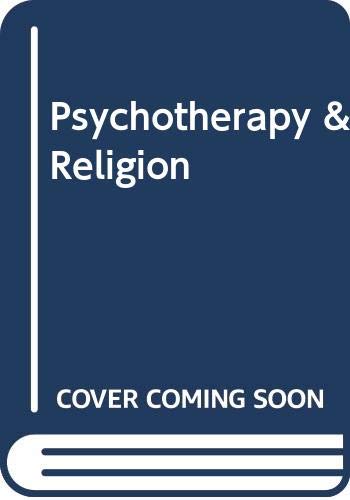 Beispielbild fr Psychotherapy and Religion zum Verkauf von Better World Books