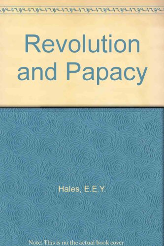 Stock image for Revolution and Papacy for sale by Michener & Rutledge Booksellers, Inc.