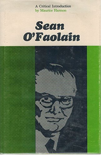 9780268002480: Sean O'FaolAin: A Critical Introduction.