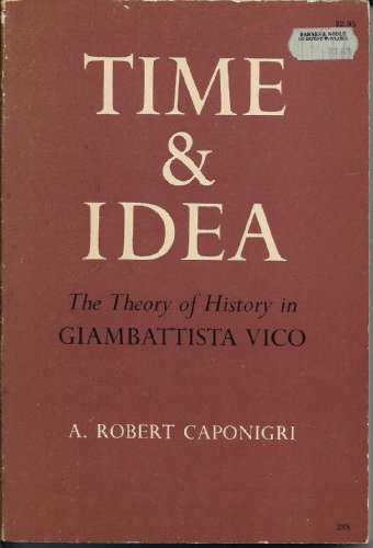 Stock image for Time & Idea: The Theory of History in Giambattista Vico for sale by ThriftBooks-Dallas
