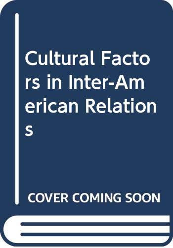 9780268003098: Cultural Factors in Inter-American Relations