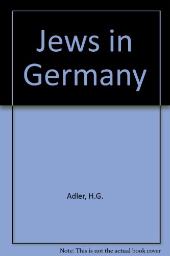 Jews in Germany: From the Enlightenment to National Socialism (9780268003227) by Adler, H.