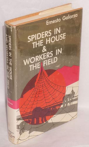 Spiders in the House and Workers in the Field (9780268004194) by Galarza, Ernesto