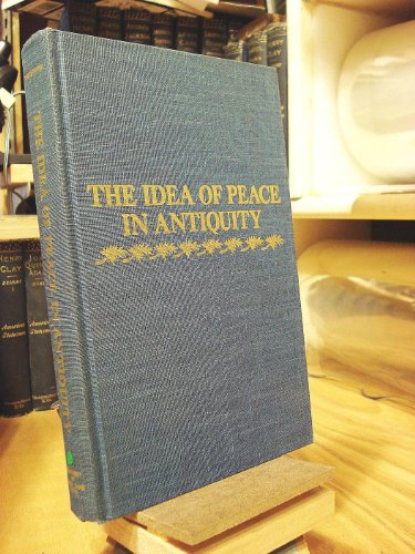 The Idea of Peace in Antiquity