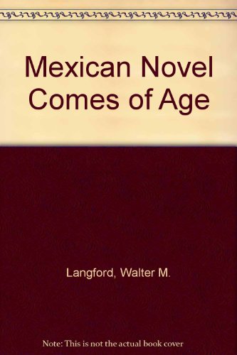 Mexican Novel Comes of Age.