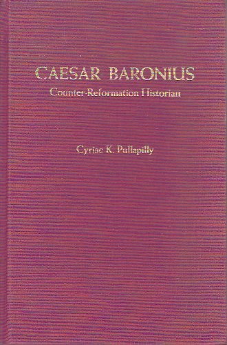 9780268005016: Caesar Baronius: Counter Reformation Historian