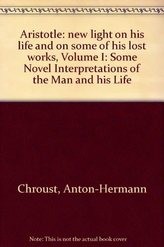9780268005177: Aristotle: new light on his life and on some of his lost works, Volume I: Some Novel Interpretations of the Man and his Life