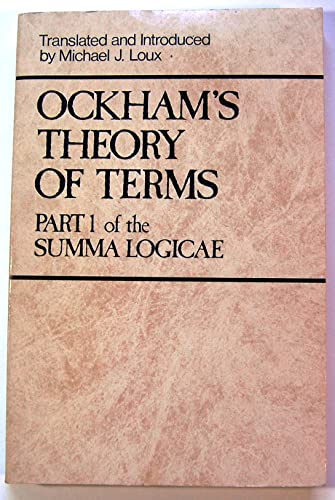 Beispielbild fr Ockham's Theory of Terms: Part 1 of the Summa Logicae zum Verkauf von Redux Books