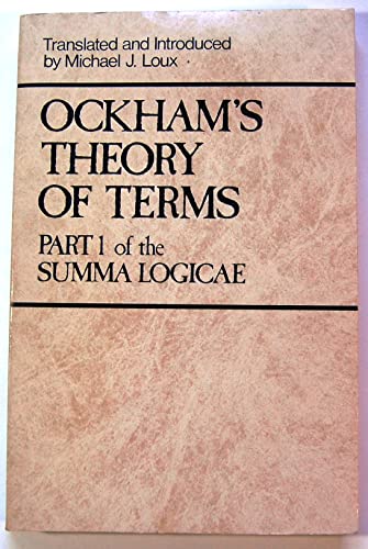 Ockham's Theory of Terms: Part 1 of the Summa Logicae (9780268005511) by William Of Ockham