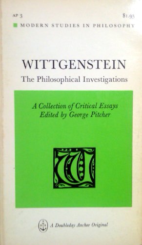 Stock image for Wittgenstein: The Philosophical Investigations, A Collection of Critical Essays for sale by Save With Sam