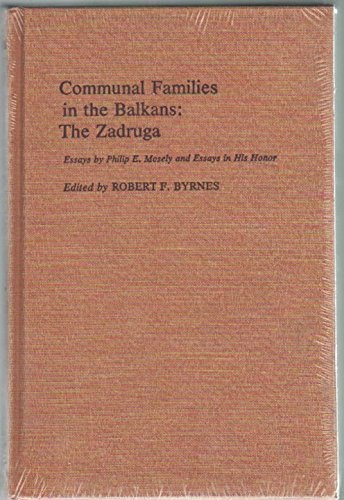 Beispielbild fr Communal Families in the Balkans : The Zadruga zum Verkauf von Better World Books