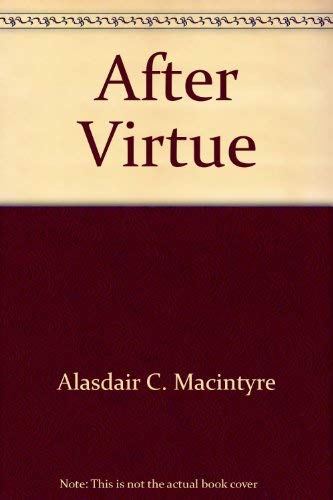 9780268006105: After virtue: A study in moral theory