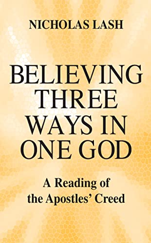 Beispielbild fr Believing Three Ways in One God zum Verkauf von Blackwell's