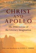 9780268007126: Christ and Apollo: Dimensions of the Literary Imagination