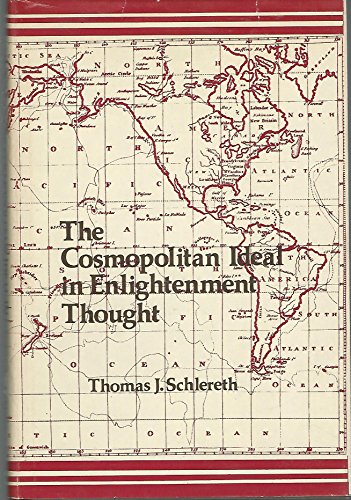 Beispielbild fr The Cosmopolitan Ideal in Enlightenment Thought zum Verkauf von Better World Books