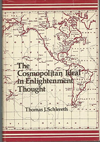 9780268007201: The Cosmopolitan Ideal in Enlightenment Thought, Its Form and Function in the Ideas of Franklin, Hume, and Voltaire, 1694-1790