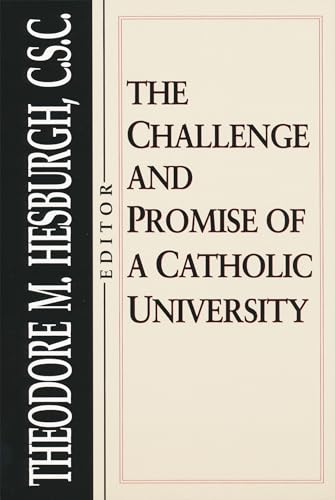 Stock image for Challenge and Promise of a Catholic University for sale by Better World Books