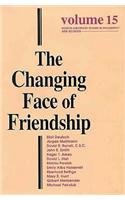 Imagen de archivo de The Changing Face of Friendship a la venta por ThriftBooks-Dallas