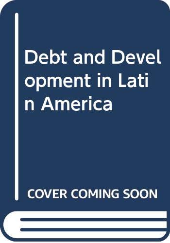 Stock image for Debt and Development in Latin America for sale by Better World Books Ltd