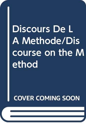 9780268008703: Discours de la Methode: Discourse on Method - A Bilingual Edition with an Interpretive Essay