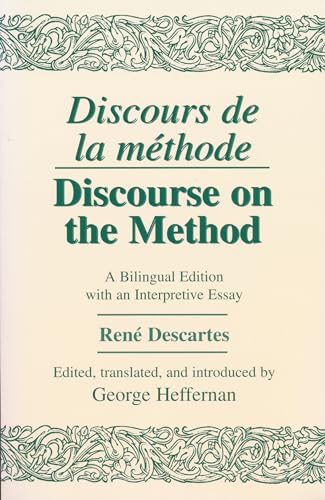 9780268008710: Discours De La Methode/ Discourse on the Method: A Bilingual Edition With an Interpretive Essay