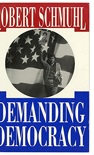 9780268008727: Demanding Democracy