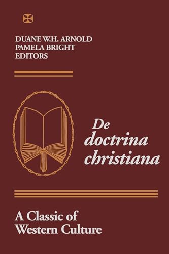 Beispielbild fr De doctrina christiana: A Classic of Western Culture zum Verkauf von Windows Booksellers
